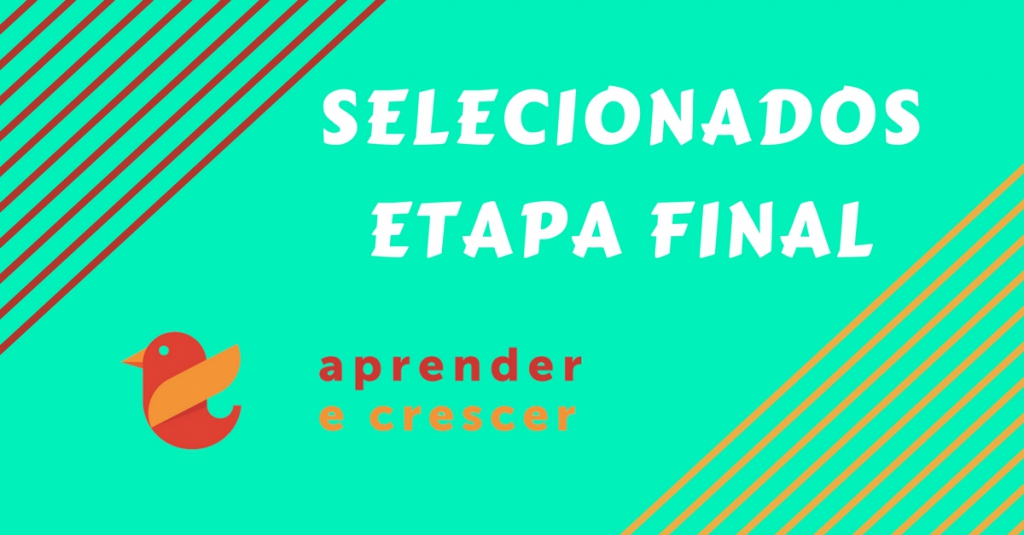 Confira a lista dos alunos selecionados para participarem da 14° edição do Aprender e Crescer.