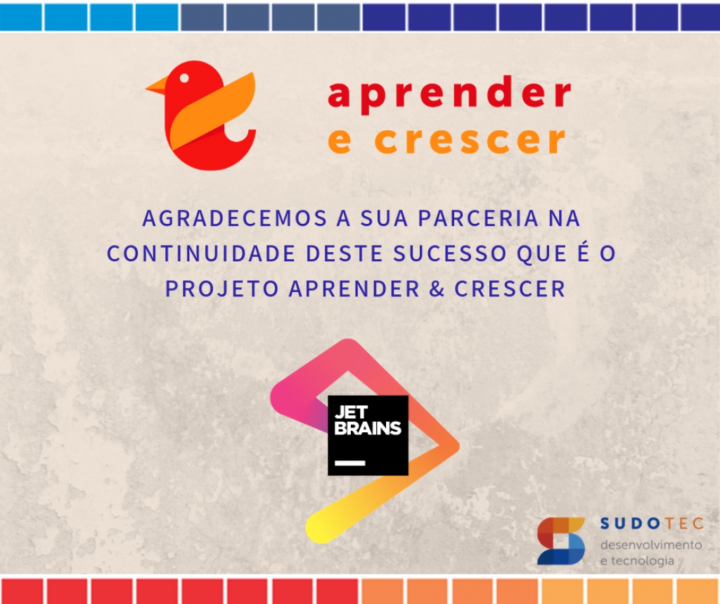 Agradecimento aos Parceiros da 15ª edição do Projeto Aprender & Crescer 2019