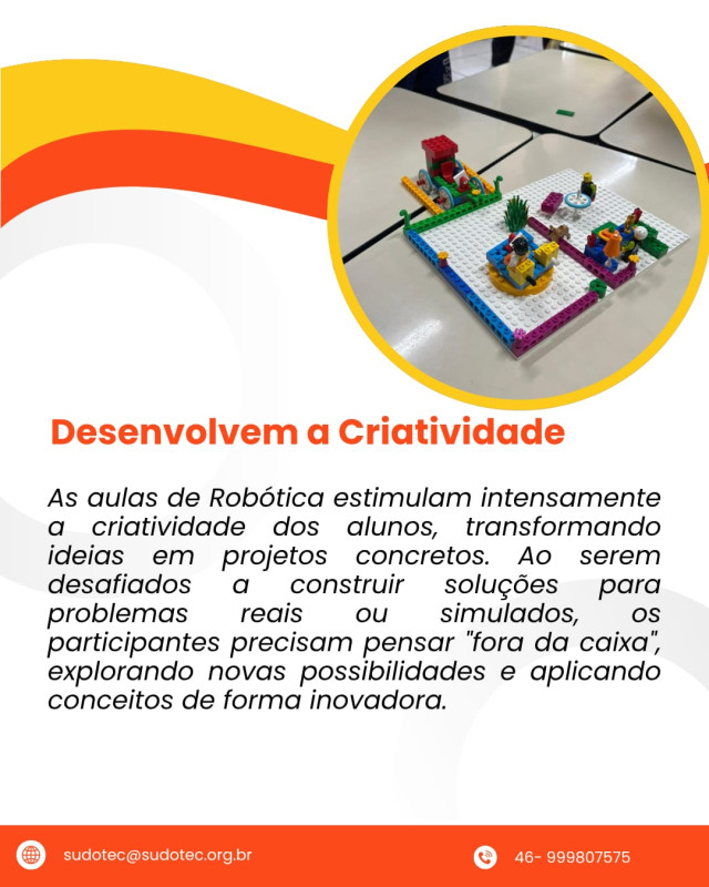 Muito além de montar robôs!